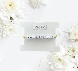 The "You Got This" Single Strand Bracelet - Zstacks